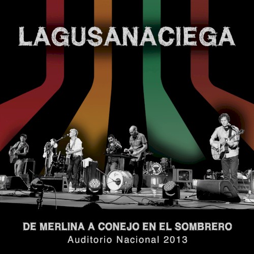 De Merlina a Conejo en el Sombrero, Auditorio Nacional 2013 (En Vivo)