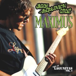 Maximus - Live at Lagunitas, Vol. 2