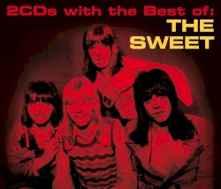 The Best Of: The Sweet