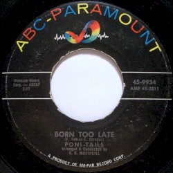 Born Too Late / Come On Joey Dance With Me