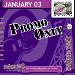 Promo Only: Modern Rock Radio, January 2003