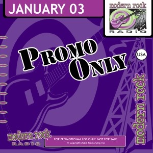 Promo Only: Modern Rock Radio, January 2003