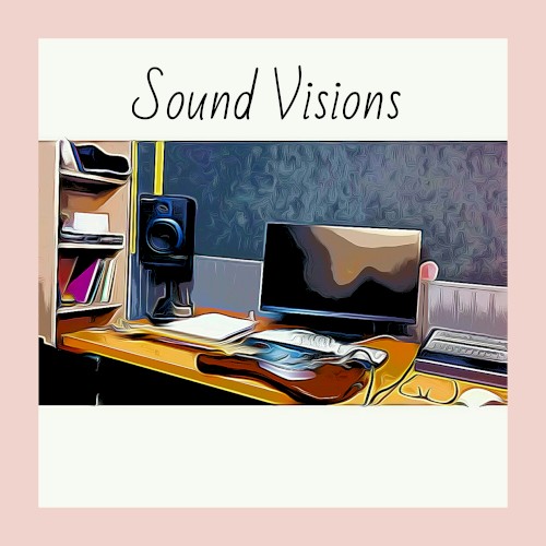 Sound Visions
