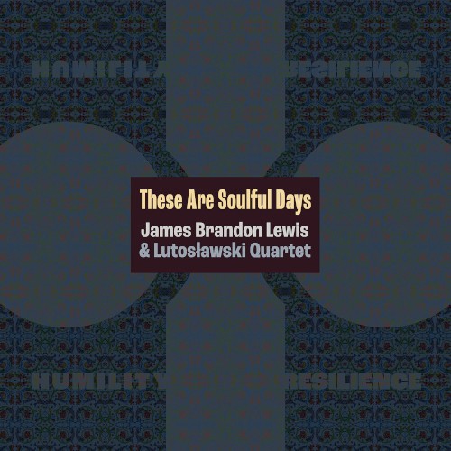 These Are Soulful Days