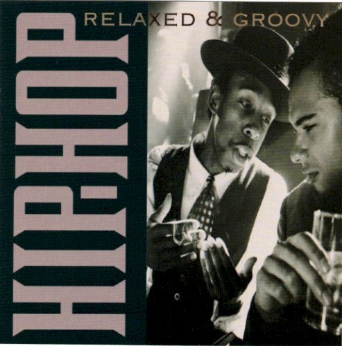 HIP HOP / Relaxed & Groovy