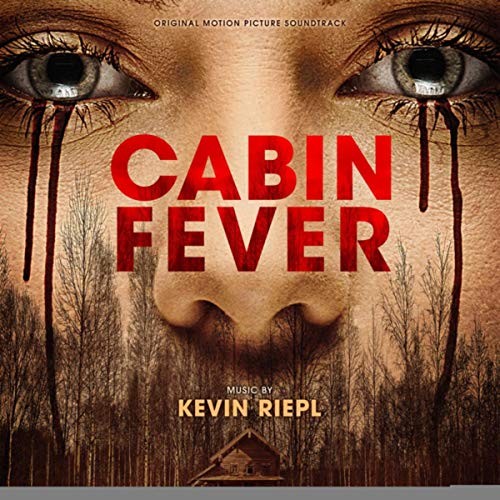 Cabin Fever (Original Motion Picture Soundtrack)