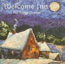 Welcome Inn: A Phil Keaggy Christmas
