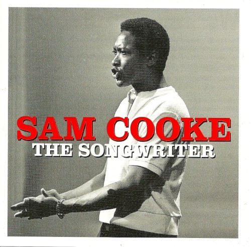 Sam Cooke: The Songwriter