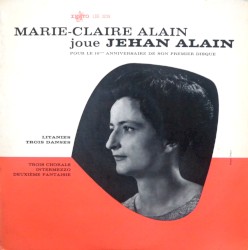 Marie-Claire Alain joue Jehan Alain pour le 10ᵉ anniversaire de son premier disque