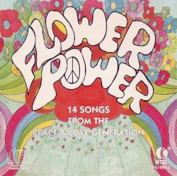Flower Power - 14 Songs from the Peace & Love Generation