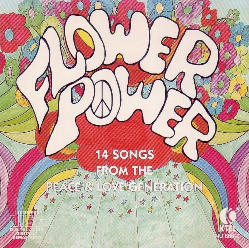 Flower Power - 14 Songs from the Peace & Love Generation