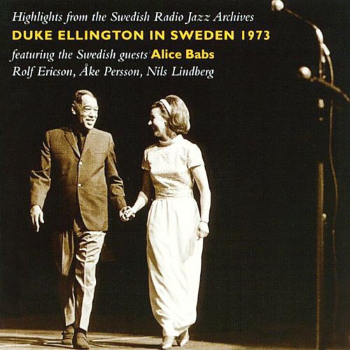 Duke Ellington In Sweden 1973 (Highlights From The Swedish Radio Jazz Archives)