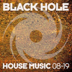 Black Hole House Music 08–19