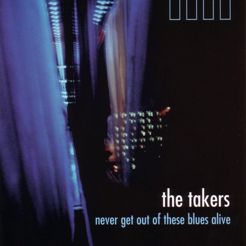 Never Get Out of These Blues Alive