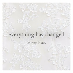 Everything Has Changed