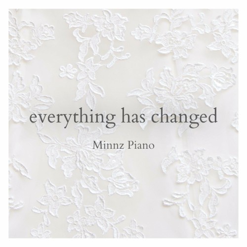 Everything Has Changed