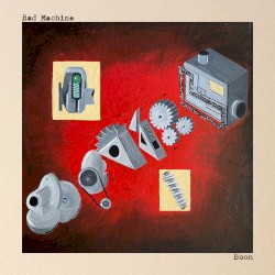 Bad Machine