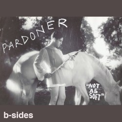 not as soft (b sides)