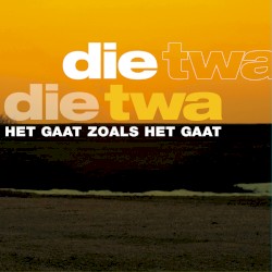 Het gaat zoals het gaat