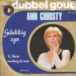 Gelukkig zijn / ’k Neem vandaag de trein