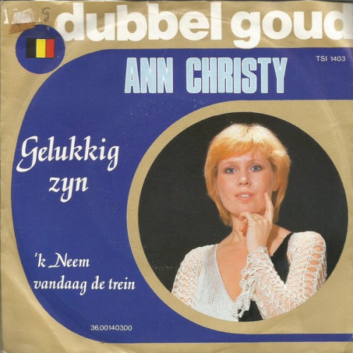 Gelukkig zijn / ’k Neem vandaag de trein