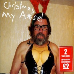 Christmas My Arse!