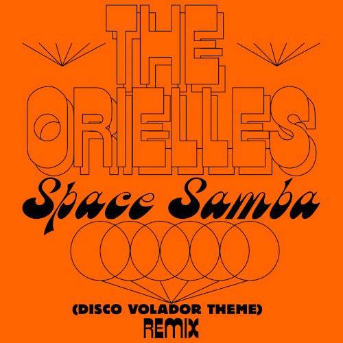 Space Samba (Disco Volador Theme) [Sensory Arm remixes]