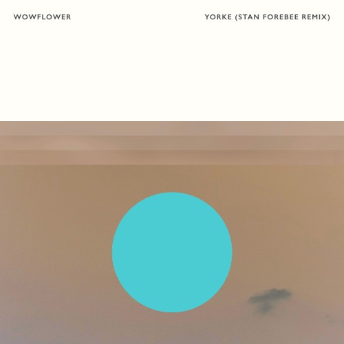 Yorke (Stan Forebee remix)