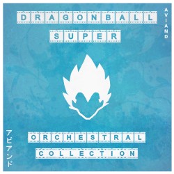 Dragon Ball Super (Orchestral Collection)
