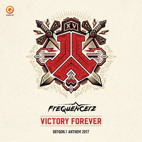 Victory Forever (Defqon.1 2017 Anthem)