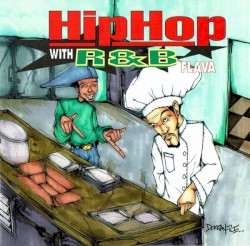 Hip Hop With R&B Flava