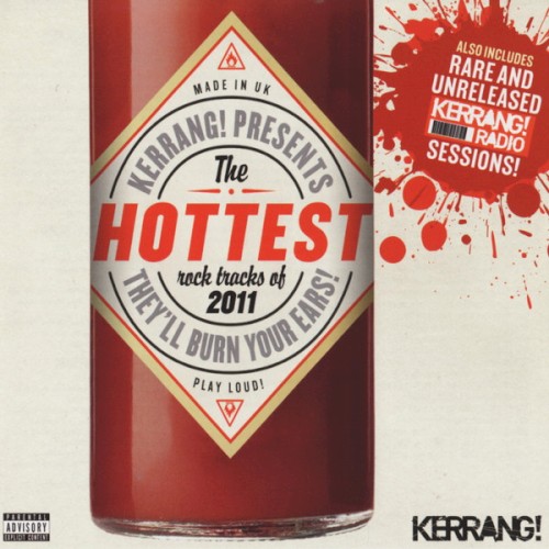 Kerrang! Presents the Hottest Rock Tracks of 2011