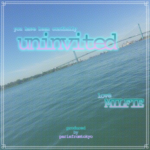 Uninvited