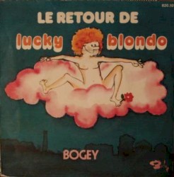 Le Retour de Lucky Blondo : Bogey / Ça saute aux yeux
