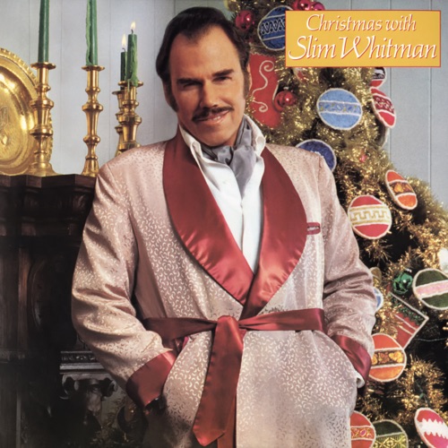 Christmas With Slim Whitman