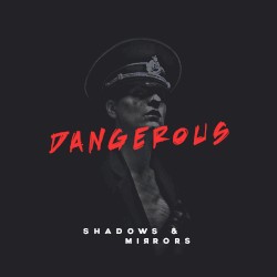 Dangerous