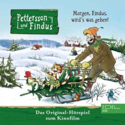 Pettersson und Findus: Morgen, Findus, wird’s was geben!