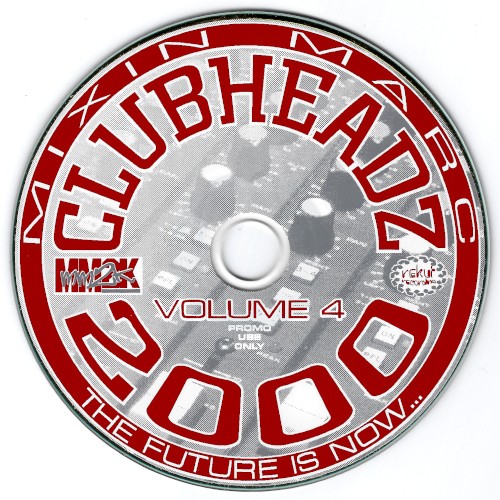 Clubheadz 2000 Volume 4 "The Future Is Now"