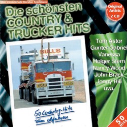 Die schönsten Country & Trucker Hits