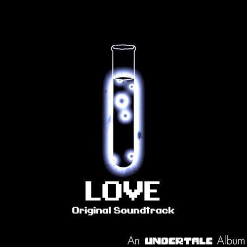 Glitchtale: LOVE Part 1 (Original Motion Picture Soundtrack)