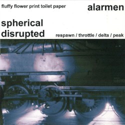 Alarmen / Spherical Disrupted