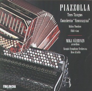 Tres Tangos / Aconagua (Kuopio Symphony Orchestra feat. conductor: Atso Almila, accordion: Mika Vayrynen)