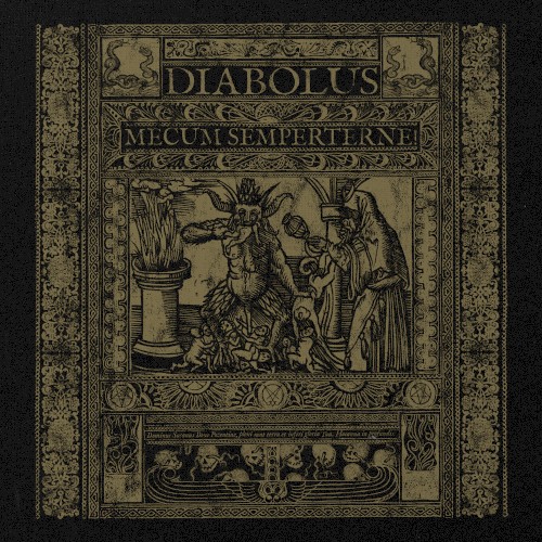 Diabolus, Mecum Semperterne!