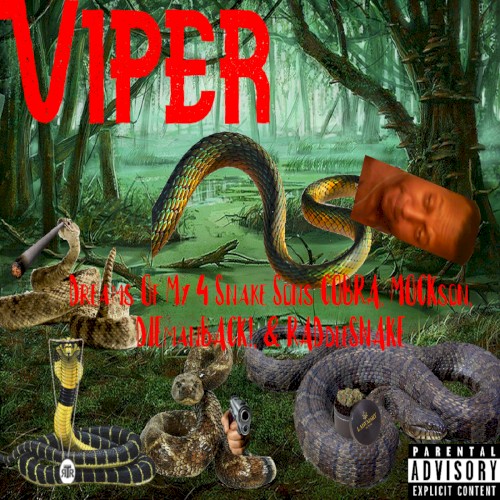 DREAMS OF MY 7 SONS CObra, MOCk!A!!Son!!!, DIE!Man!!BACk!!!, BOa, SLYthon, RADdlesnake & SYRUPent
