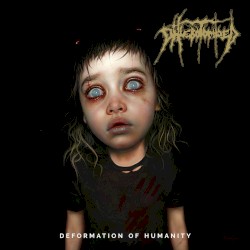 Deformation of Humanity