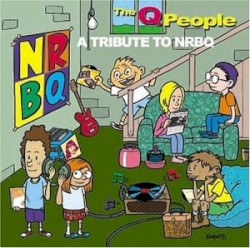 The Q People: A Tribute to NRBQ