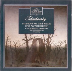 The Great Composers, Volume 16: Tchaikovsky Symphony no. 6 in B minor, op. 74 "Pathétique"