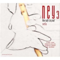 Ney 3: The Sufi Cry Out