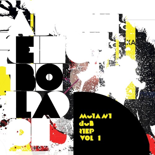 Mutant Dubstep, Volume 1
