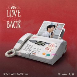 LOVE WEI BACK Vol.2